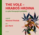 THE VOLE – HRABOŠ HRDINA